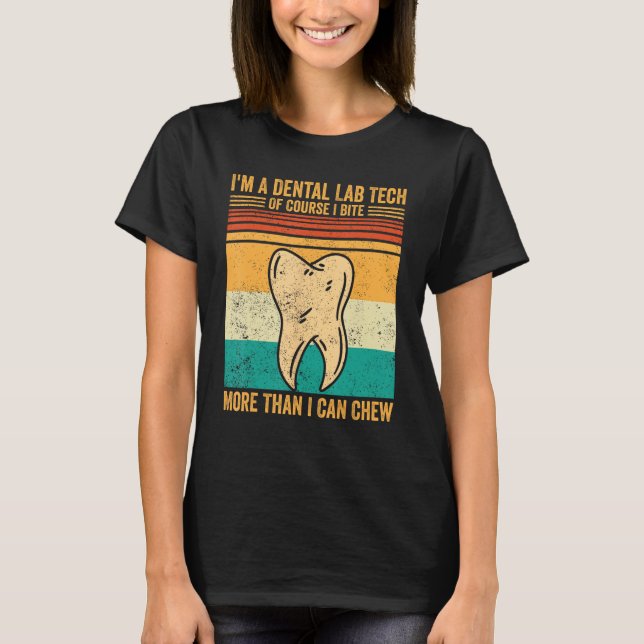 Camiseta Dental Lab Tech Bite Que Chew Technici (Frente)