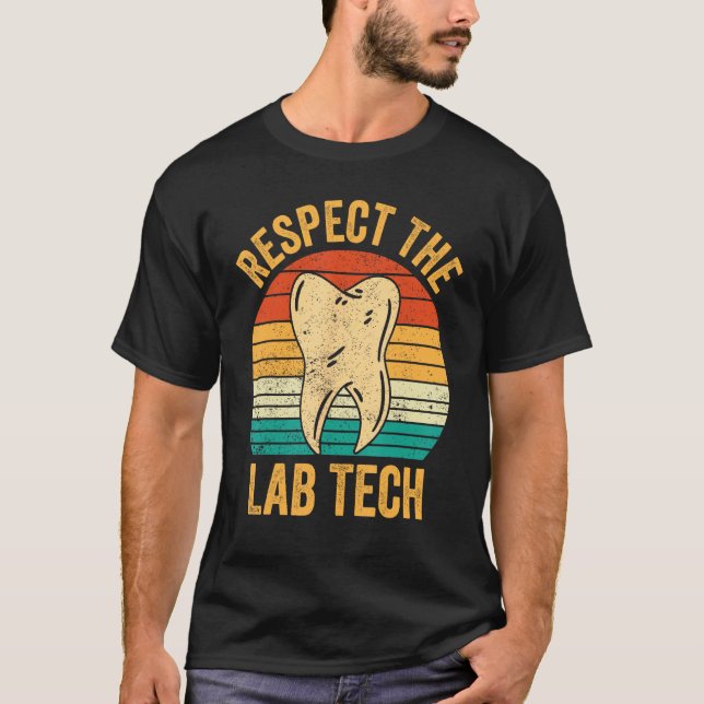 Camiseta Dental Lab Tech Technician Assistant Respect Lab T (Frente)