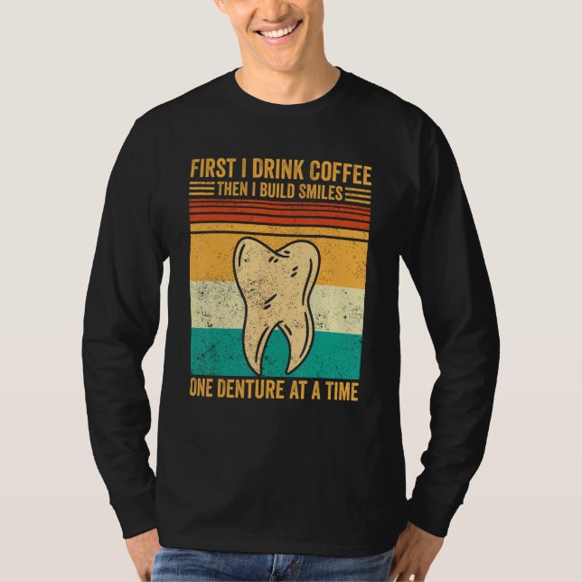Camiseta Dental Lab Tech Technician Coffee Build Smiles Den (Frente)