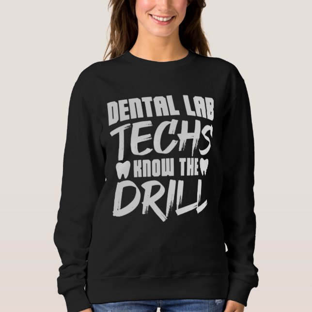 Camiseta Dental Lab Techs Know the Drill (Frente)