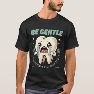 Camiseta Dentes também têm recheio