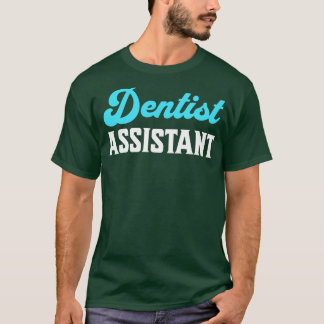 Camiseta Dentist assistente nacional dentista dia