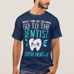 Camiseta Dentist Dental Piadas Tooth Hurst