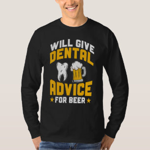 Camiseta Dentista Dará Aconselhamento Dental Para Cerveja