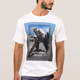 Camiseta Dentista de substituição