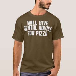 Camiseta Dentista, Dental Assistant, Dará Aconselhamento De