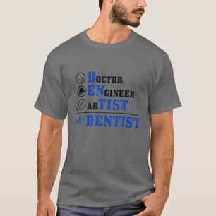 Camiseta Dentista Doutor Engenheiro Artista Dentor Student 