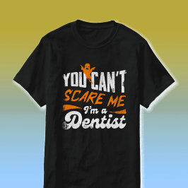 Camiseta Dentista Engraçado 🦷 Nada Me Assusta | Dentist Gi
