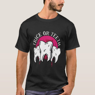 Camiseta Dentista Halloween Trick Ou Tratar Dental Assistan