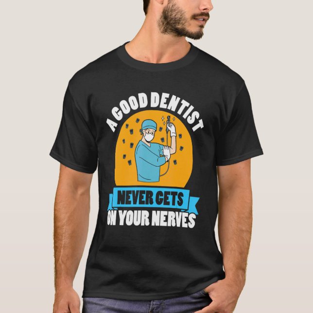 Camiseta Dentista humor piadas dentadura dentária de dentad (Frente)