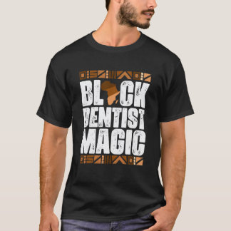 Camiseta Dentista Negro Magia Mês da História Negra BLM