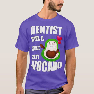 Camiseta Dentista vai trabalhar para o Avocado