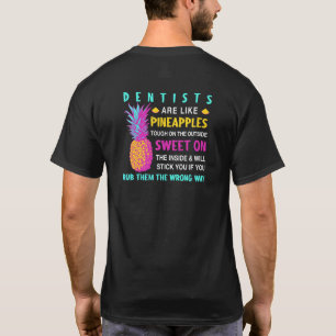 Camiseta Dentistas São Como Abacaxis Cirurgião-Dentista Col