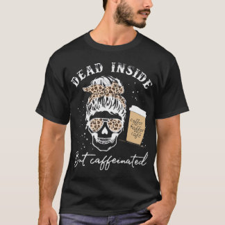 Camiseta Dentro do crânio Mas Esqueleto Cafeinado Mensagem 