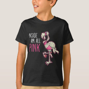 Camiseta Dentro I Am All Pink Flamingo  Funny Flamingo