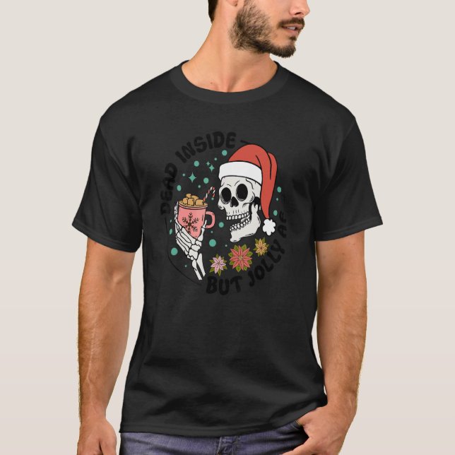 Camiseta Dentro morto Mas Jolly AF, Engraçado Groovy Natal  (Frente)