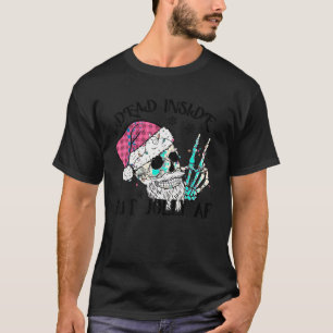 Camiseta Dentro morto, mas Papais noeis esqueletos Jolly AF