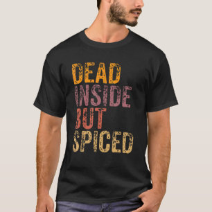 Camiseta Dentro morto, Mas Ponta De Pumpkin Em Queda Espalh