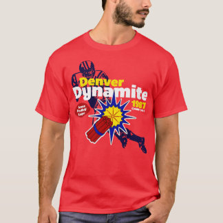 Camiseta Denver Dynamite