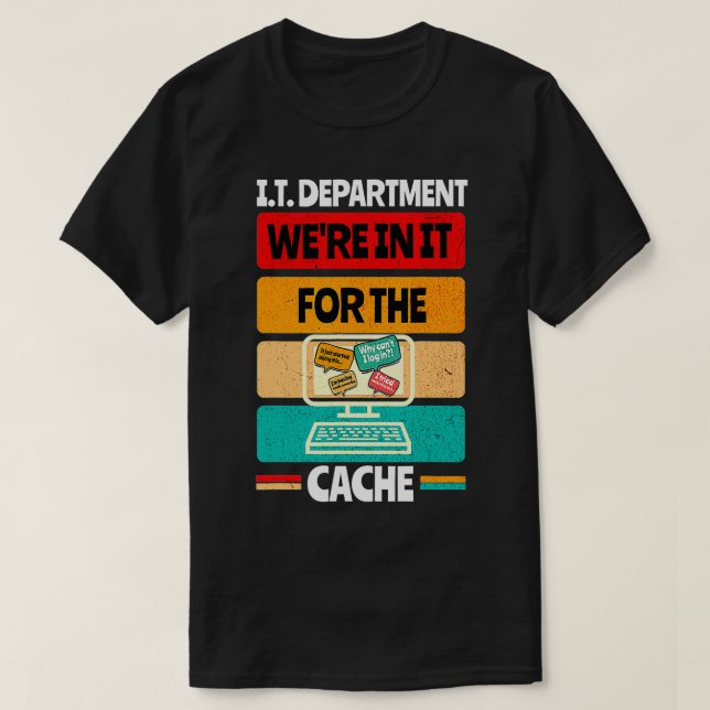 Camiseta Departamento de TI de tecnologia da informação Fun (Frente do Design)