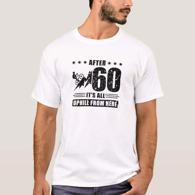 Camiseta Depois de 60, é tudo o que vem daqui, bicicleta ci (Frente)