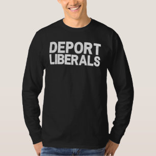 Camiseta Deport Liberals Anti-Liberal Pro Conser Republican
