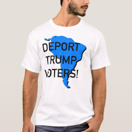 Camiseta Deportem os eleitores do Trump!