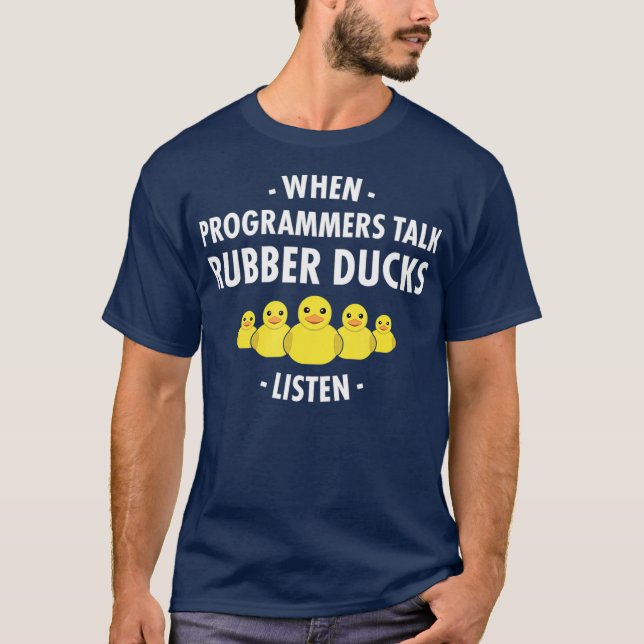 Camiseta Depuração De Pato De Borracha Quando Os Programado (Frente)