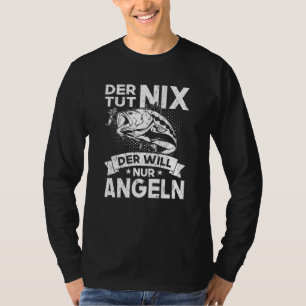 Camiseta Der Tut Nix Der Nur Pescará Angler & Fischer