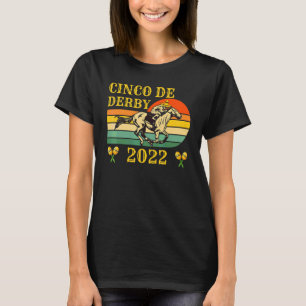 Camiseta Derby Day 2022 Cinco De Derby Mexico Horse Racin