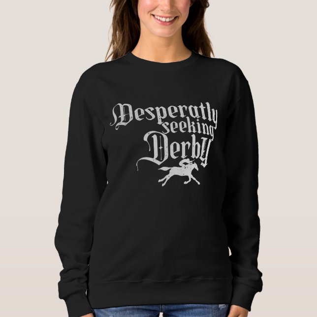 Camiseta Derby Day, desperately seeking, Kentucky horse rac (Frente)