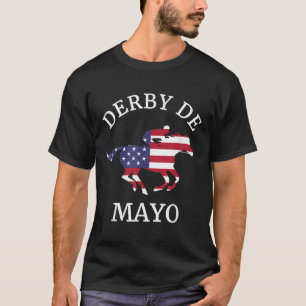 Camiseta Derby De Mayo, Engraçado, Cinco De Mayo, Corrida d