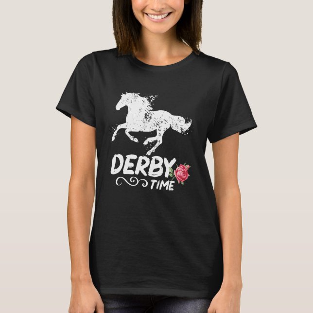 Camiseta Derby Time Y all  Horses  Horse Racing Festival (Frente)