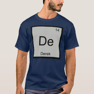 Camiseta Derek Nome Elemento Químico Tabela Periódica