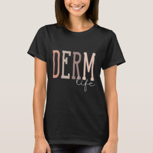 Camiseta Derm Dermatologista De Vida E Enfermeiro Dermatoló