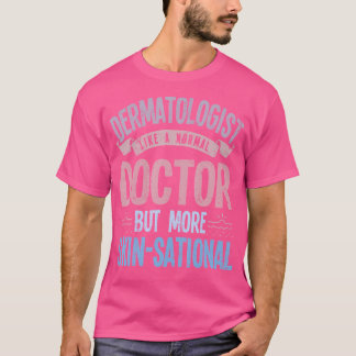 Camiseta Dermatologista Dermatologia Cutânea
