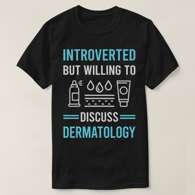 Camiseta Dermatologista Dermatologista Introduzido (Frente do Design)