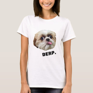 Camiseta Derp! Derpy Shih Tzu