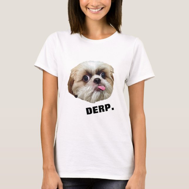 Camiseta Derp! Derpy Shih Tzu (Frente)