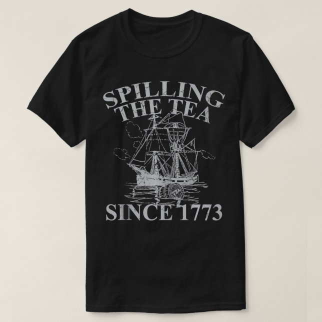 Camiseta Derramamento Do Chá Desde 1773 Dom Engraçado (Frente do Design)
