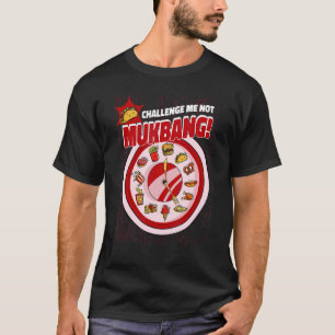 Camiseta Desafie-Me Não Mukbang Quantidade Comendo Mukbang