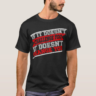 Camiseta Desafie seu Ajustado de exercício de cotação motiv