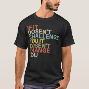 Camiseta Desafie seu Ajustado de exercício de cotação motiv