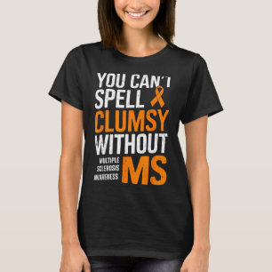 Camiseta Desajeitado Sem Esclerose Múltipla Conscientização