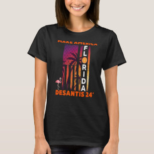 Camiseta Desantis 2024 Make America Flamingo Flag E