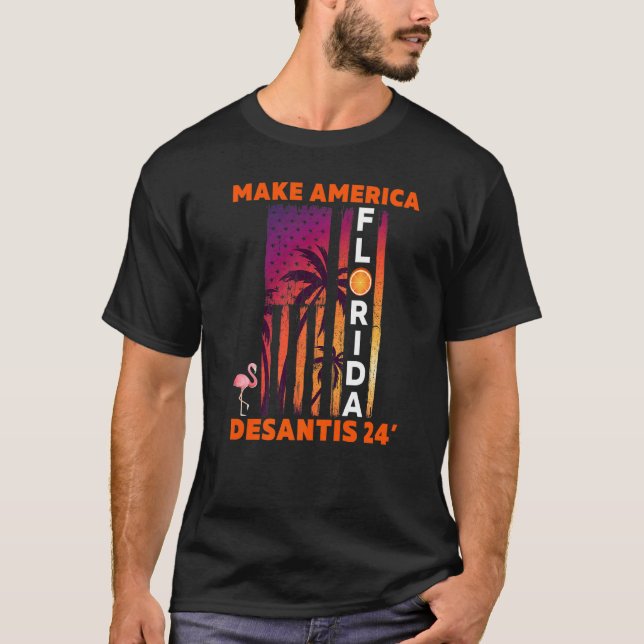 Camiseta Desantis 2024 Make America Flamingo Flag E (Frente)