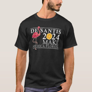Camiseta Desantis 2024 Make America Flamingo Orange