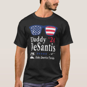 Camiseta Desantis 2024 Torne o Pai Americano Flórida Desant