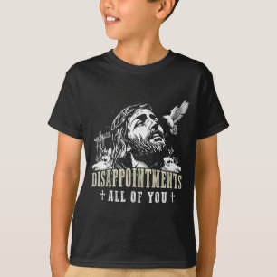 Camiseta Desapontamentos Todos Vocês Jesus Cristão Religião