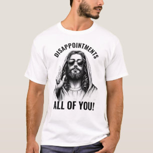 Camiseta Desapontamentos Todos Vocês - Meme Engraçado de Je